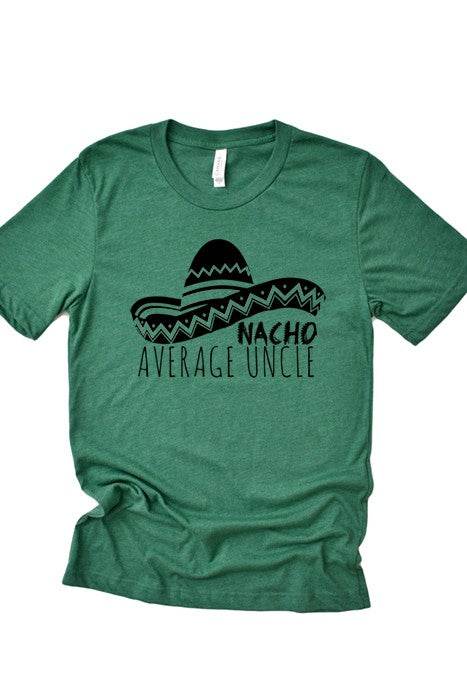Nacho Average Uncle Tee