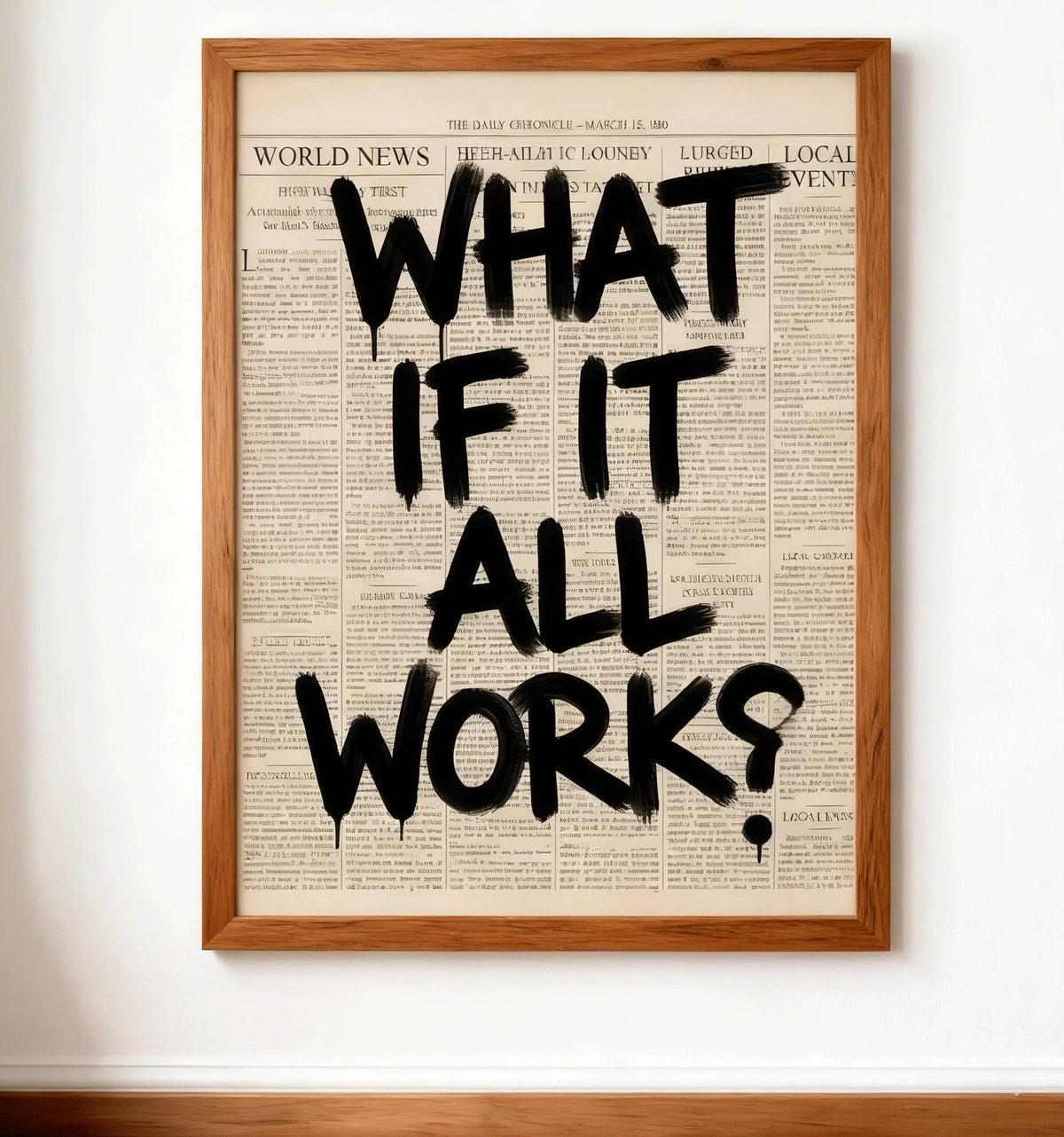 Newspaper Poster - What If It All Works Out - Positive Quote Canvas Wall Art, Affirming Minimalist Prints, Neutral Dorm Room Bed