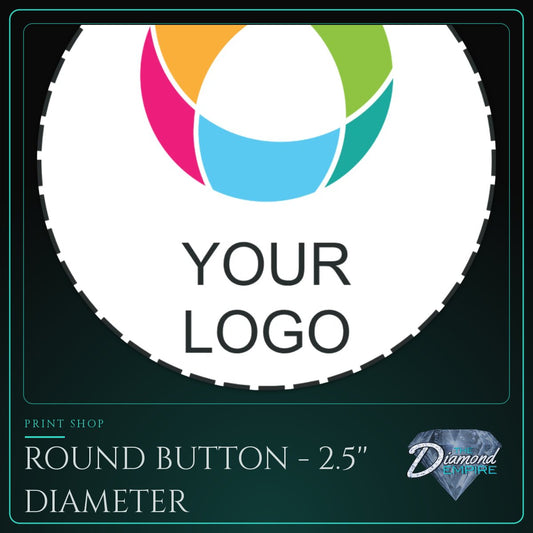 Round Button - 2.5'' Diameter with Safety Pin Back